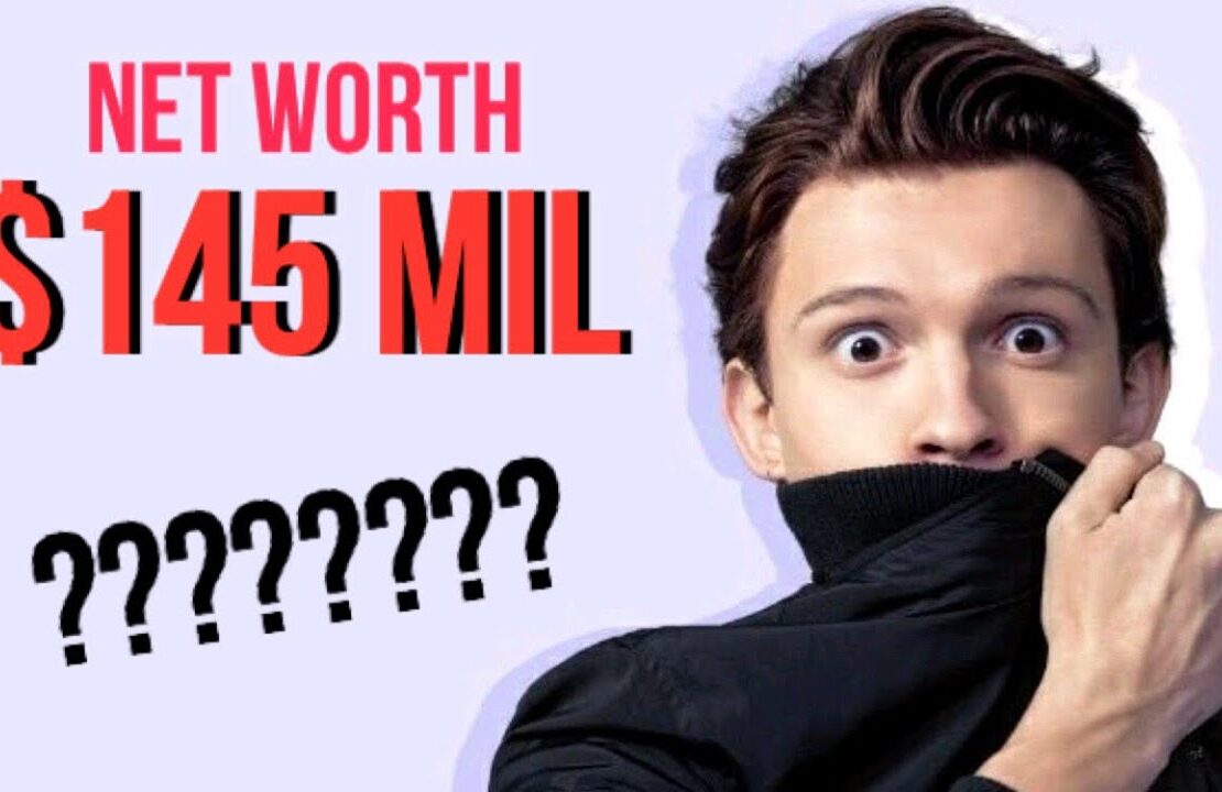 Tom Holland's Net Worth